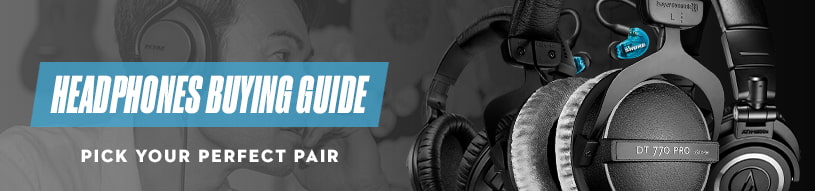 Headphones Buying Guide