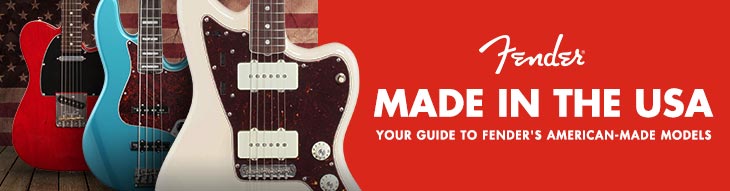 Made in the USA: Your Guide to Fender's American Models
