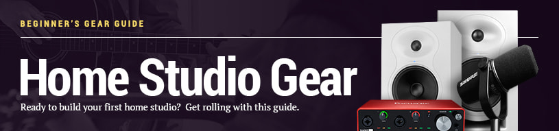 Beginner's Gear Guide: Home Studio