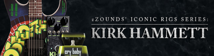 zZounds' Iconic Rigs: Kirk Hammett