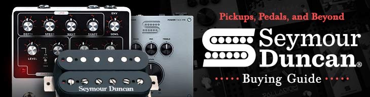 Seymour Duncan Buying Guide: Pickups, Pedals, and Beyond
