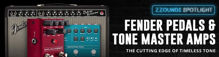 Fender Tone Master Amps + Pedals: zZounds Spotlight