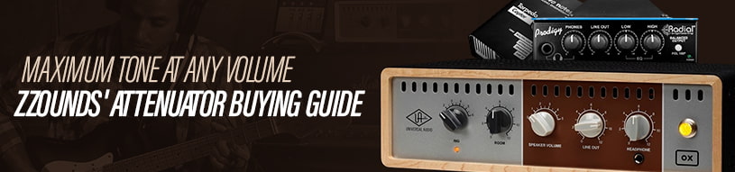 Maximum Tone at Any Volume: zZounds' Attenuator Buying Guide