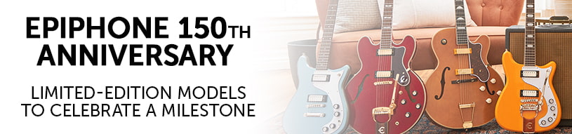 Epiphone 150th Anniversary: Limited-edition models to celebrate a milestone