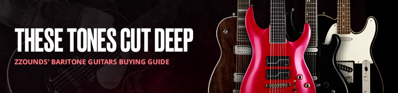 zZounds' Baritone Guitars Buying Guide