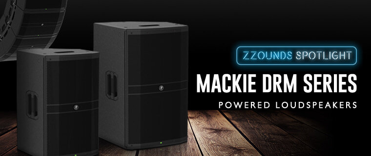 zZounds Spotlight: Mackie DRM Series Powered Loudspeakers