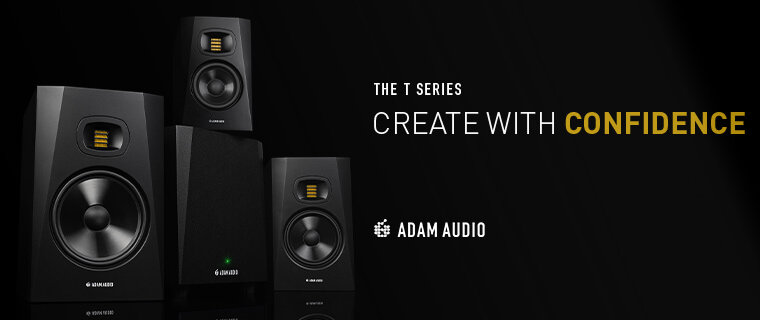 Adam Audio - T Series. Create With Confidence.