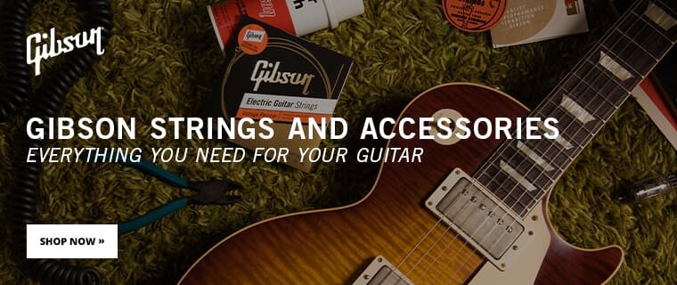 Gibson Strings and Accessories: Everything you need for your guitar - Shop Now