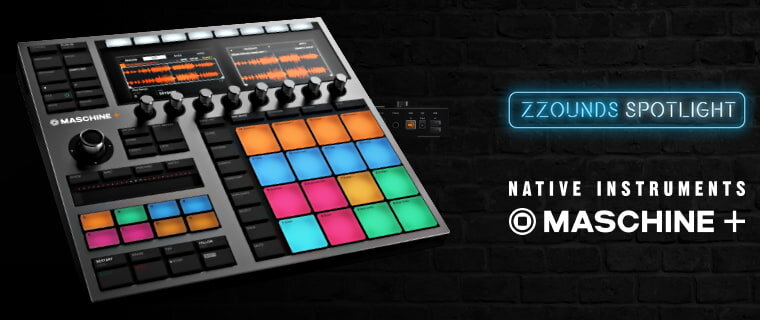 zZounds Spotlight: Native Instruments Maschine Plus
