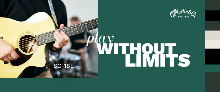 Martin - SC18E. Play Without Limits. C.F. Martin & Co. Est. 1833