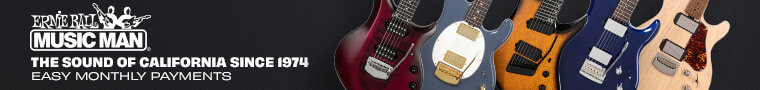 Ernie ball music man: the sound of California since 1974.  Easy monthly payments