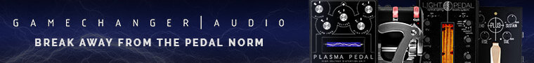 Gamechanger audio: break away from the pedal norm