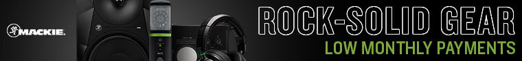 Mackie: Rock-solid gear, low monthly payments