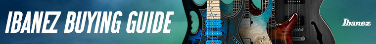 Ibanez buying guide