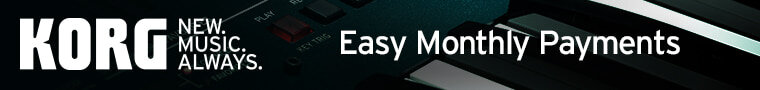 Korg - New Music Always.  Easy Monthly Payments
