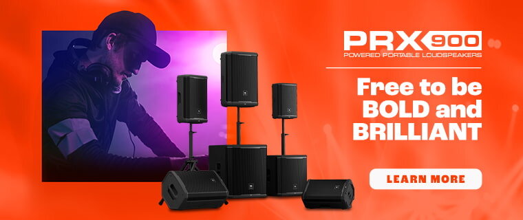 JBL PRX900. Free to be bold and brilliant
