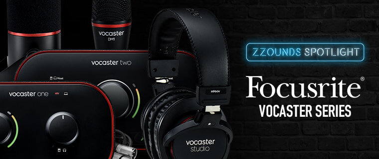 zZounds Spotlight: Focusrite Vocaster Series