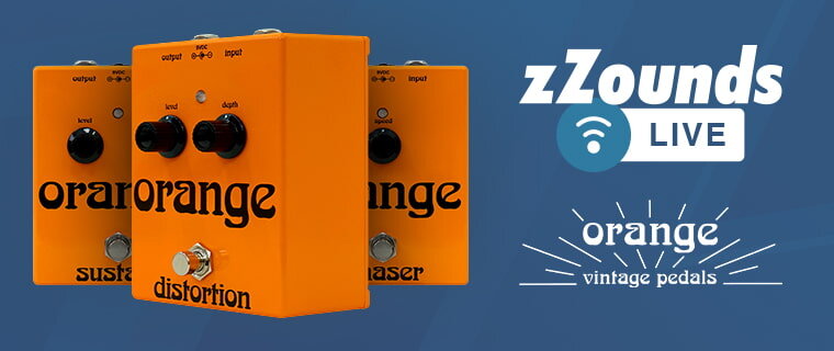 zZounds Live: Orange Vintage Pedals